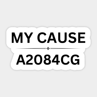 "MY CAUSE" – Stand for the Cause Sticker